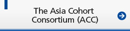 The Asia Cohort Consortium (ACC)
