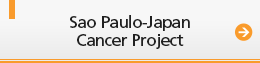 Sao Paulo-Japan Cancer Project
